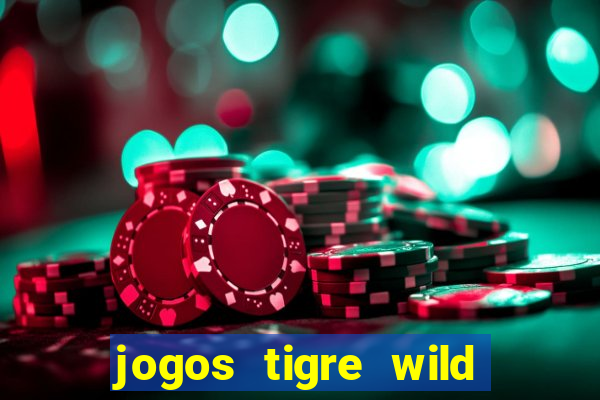 jogos tigre wild fortune tiger